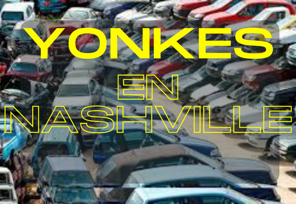 Los mejores Yonkes en Nashville, Tennessee: encuentre piezas de repuesto de calidad al mejor precio