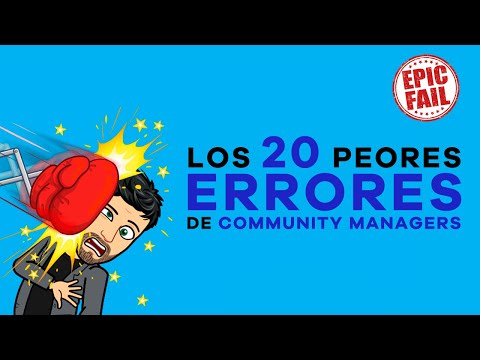 Descubre los errores comunes de un Community Manager y cómo evitarlos