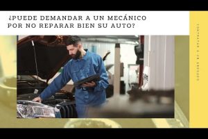 Guía legal: Cómo demandar a un mecánico en USA